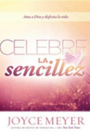 Cover of Celebre La Sencillez