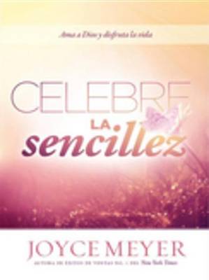 Book cover for Celebre La Sencillez