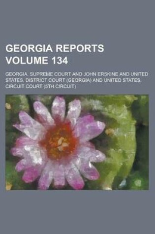 Cover of Georgia Reports Volume 134