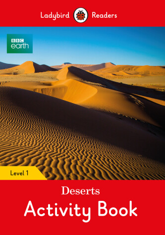 Book cover for BBC Earth: Deserts Activity Book - Ladybird Readers Level 1