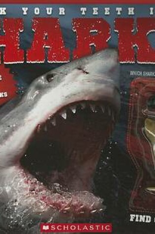 Cover of Sink Your Teeth Into Sharks!