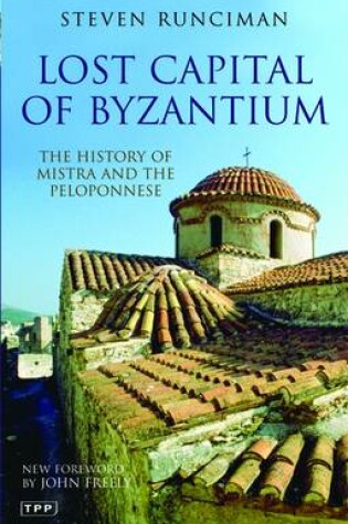 Cover of Lost Capital of Byzantium