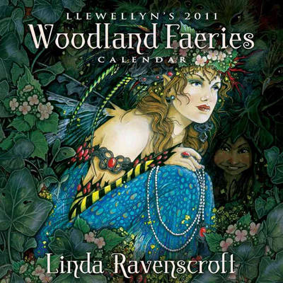 Book cover for Llewellyn's 2011 Woodland Faery Calendar