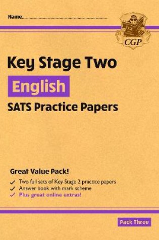 Cover of KS2 English SATS Practice Papers: Pack 3 - for the 2025 tests (with free Online Extras)