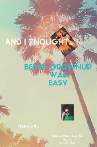 Cover of And I Thought...