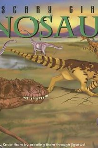 Cover of The Scary Giants Dinosaurs