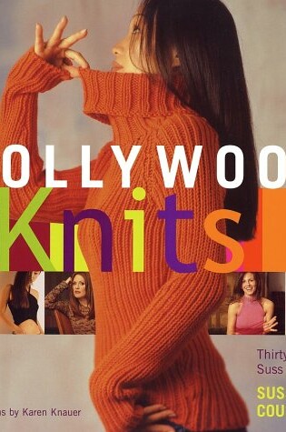 Cover of Hollywood Knits: 30 Original Suss Designs