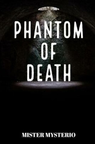 Cover of Phantom Of Death