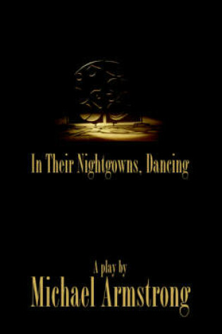 Cover of In Their Nightgowns, Dancing