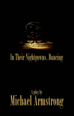 Book cover for In Their Nightgowns, Dancing