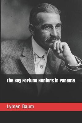 Book cover for The Boy Fortune Hunters in Panama