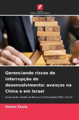 Cover of Gerenciando riscos de interrupção do desenvolvimento