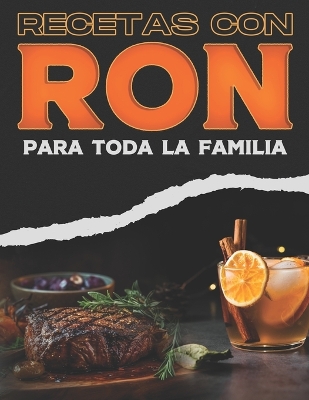 Book cover for Recetas Con Ron Para Toda La Familia