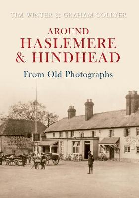 Cover of Around Haslemere & Hindhead From Old Photographs