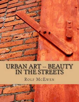 Book cover for Urban Art -- Beauty in the Streets