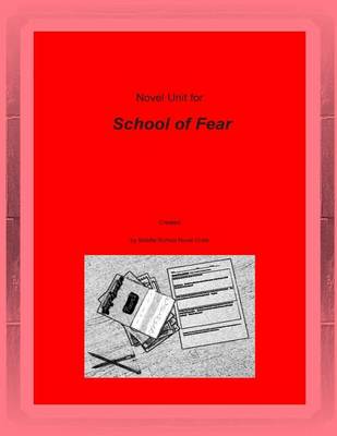 Book cover for Novel Unit for School of Fear
