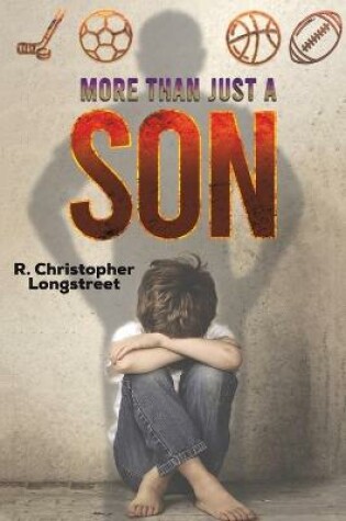 Cover of More than Just a Son