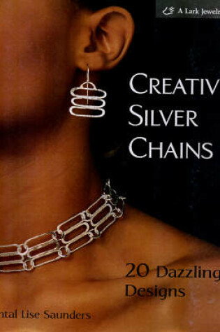 Cover of Creative Silver Chains