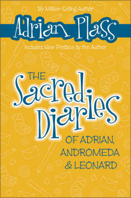 Book cover for The Sacred Diaries of Adrian, Andromeda and Leonard