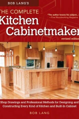 Cover of Bob Lang's The Complete Kitchen Cabinetmaker, Revised Edition