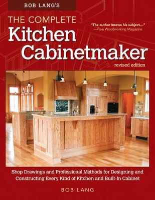 Book cover for Bob Lang's The Complete Kitchen Cabinetmaker, Revised Edition