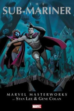 Cover of Marvel Masterworks The Sub-mariner Volume 1