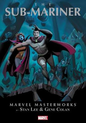 Book cover for Marvel Masterworks The Sub-mariner Volume 1