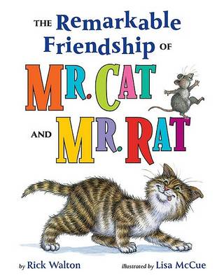 Book cover for The Remarkable Friendship of Mr. Cat and Mr. Rat