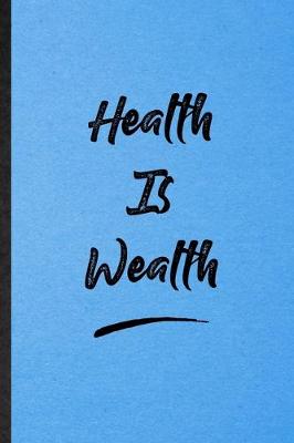 Book cover for Health Is Wealth