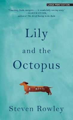 Lily and the Octopus by Steven Rowley