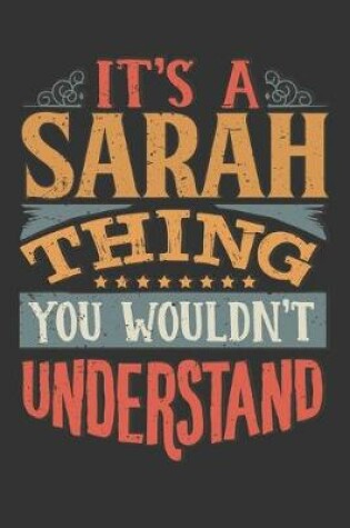 Cover of Its A Sarah Thing You Wouldnt Understand