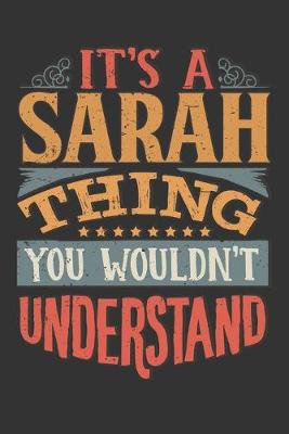 Book cover for Its A Sarah Thing You Wouldnt Understand