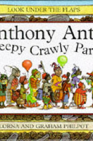 Cover of Anthony Ant's Creepy Crawly Party 16 Copy Counterpack