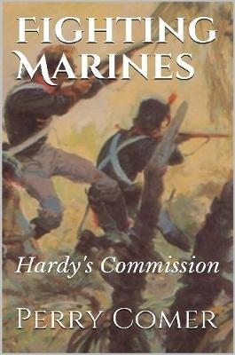Book cover for Fighting Marines: Hardy's Commission