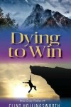 Book cover for Dying To Win