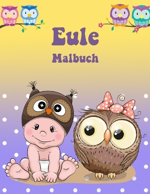 Book cover for Eule Malbuch