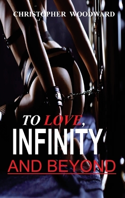 Book cover for To Love, Infinity and Beyond