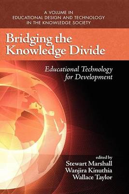 Book cover for Bridging the Knowledge Divide: Educational Technology for Development