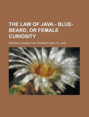 Book cover for The Law of Java.- Blue-Beard, or Female Curiosity