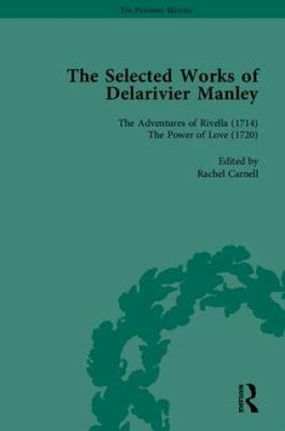 Cover of The Selected Works of Delarivier Manley