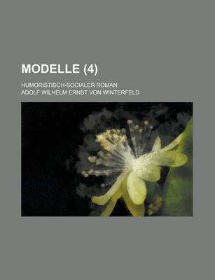 Book cover for Modelle; Humoristisch-Socialer Roman (4)