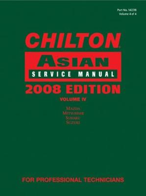 Book cover for Chilton Asian Service Manual, 2008 Edition, Volume 4