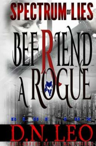 Cover of Befriend A Rogue - Blue Fox