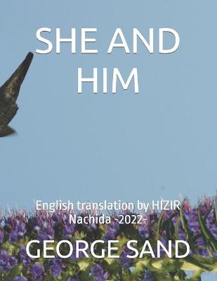 Book cover for SHE AND HIM By GEORGE SAND -1859-