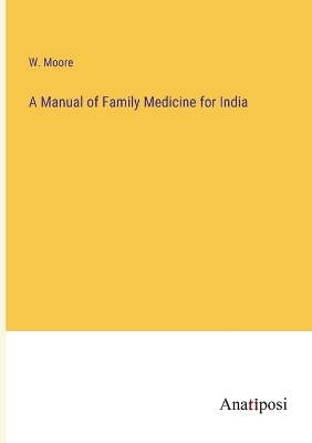 Book cover for A Manual of Family Medicine for India