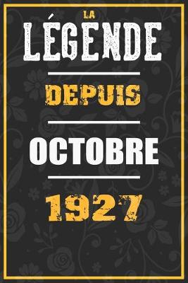 Book cover for La Legende Depuis OCTOBRE 1927