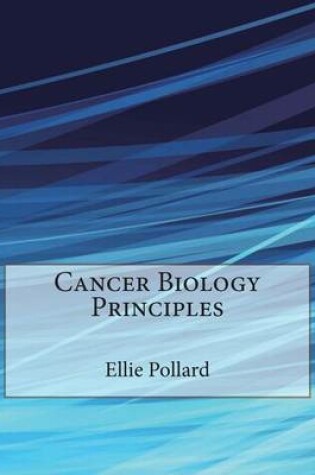 Cover of Cancer Biology Principles