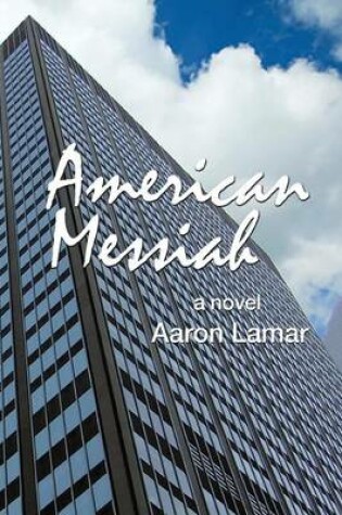 Cover of American Messiah