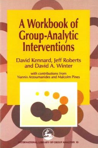 Cover of A Workbook of Group-Analytic Interventions