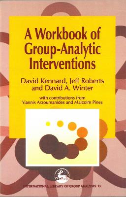 Book cover for A Workbook of Group-Analytic Interventions